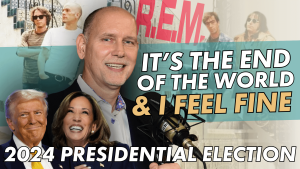 Thumbnail. It's the end of the world and I feel fine. 2024 Presidential Election